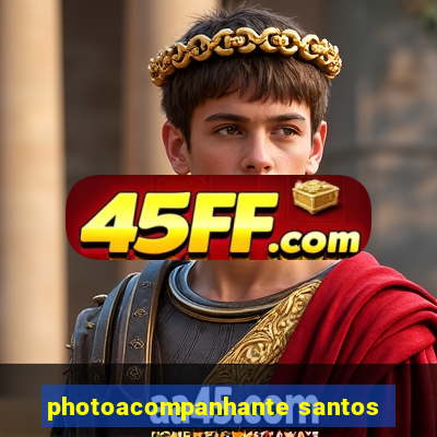 photoacompanhante santos